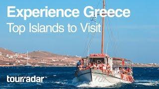 Experience Greece: Top Islands to Visit