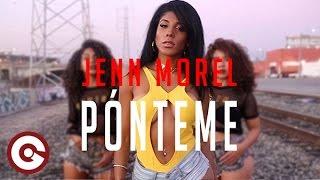 JENN MOREL - Ponteme (Official Video)