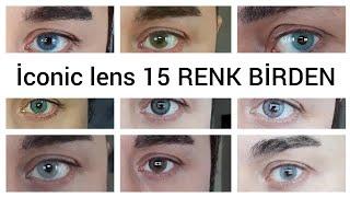 İconic Lens 15 RENK BİRDEN SADECE BENİM KANALIMDA!!!!!