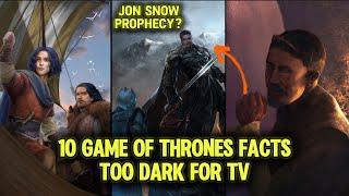 10 Crazy Game of Thrones Facts |  This changes everything!