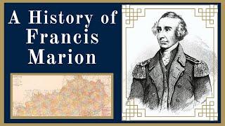 A History of Francis Marion