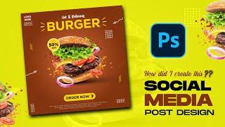 BURGER/FOOD SOCIAL MEDIA POST DESIGN | PHOTOSHOP TUTORIAL