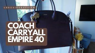 Coach Soft Empire Carryall 40 in Brass/Merlot. Unboxing & First Impression