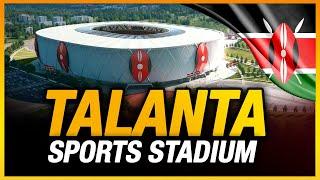  Kenya's Talanta Sports Stadium: The Ugandan Lessons