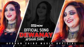 Dewanay | Afshan Zaibe New Song 2024 | Punjabi Saraiki Song