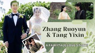 Zhang Ruoyun (Joy of Life  2)  and Tang Yixin - A Fairytale Love Story! | Đu Idols