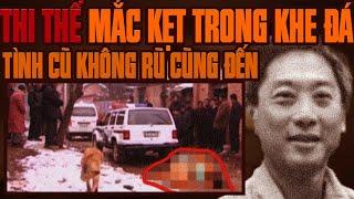 Kỳ Án Trung Quốc: Cuộc Giao Dịch Cuối Trong Căn Nhà Hoang & Thi Thể Mắc Kẹt Trong Khe Đá