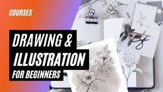 Drawing and Illustration for Beginners Online Course #drawing #illustration