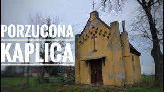 Porzucona Kaplica |Urbex #202|