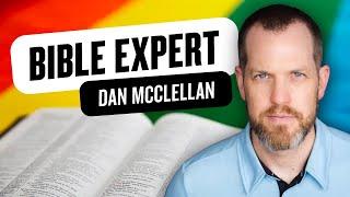 What Does The Bible Say About Homosexuality?: Bible Scholar Dan McClellan