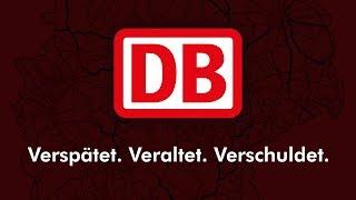 Warum die Deutsche Bahn so schlecht ist