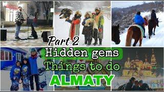 8 UNIQUE Things to Do in Almaty | Complete Places to Visit Guide | Kazakhstan  (Part 2)