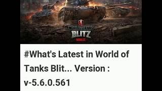 Latest Updates in World of Tanks Blitz Android App Version 5.6.0.561 | Free Download | News