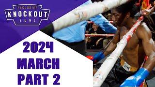 Boxing Knockouts | March 2024 | Part 2 #knockoutzone