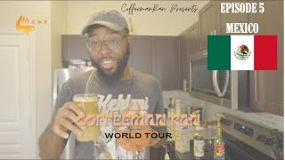 Mexican Coffee - Roasting and Taste Test | Coffeeman Ran World Tour! EP. 5