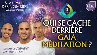 Les Frères Clément : Gaia Méditation : À la conquête de leur spiritualité sous le prisme du 3