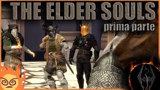 [ThePruld] The Elder Souls - Prima parte