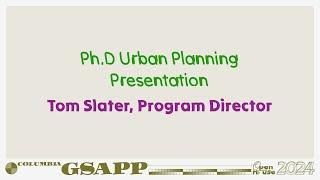 Fall 2024 Open House: PhD Urban Planning Overview