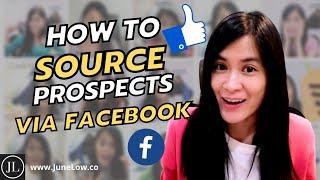 How to Source for Prospects in FB Using my G.P.G Formula - JuneLow.co