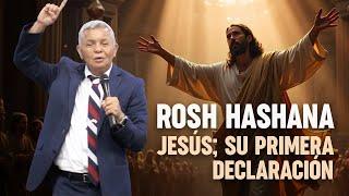 Rosh Hashaná. Jesús; Su primera declaración —AntonioBolainez®