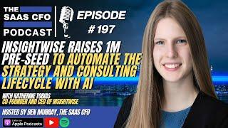 InsightWise Raises 1M Pre-seed to Automate the Strategy and Consulting Lifecycle with AI | Podcast