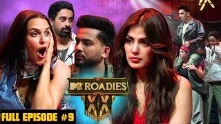 MTV Roadies Double Cross | Full Episode - #9 | Neha Vs Rhea - All is not well!