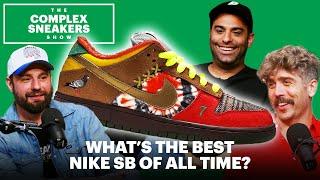 What’s the Best Nike SB Dunk of All Time? | The Complex Sneakers Show