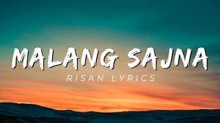 Malang Sajna Lyrics | Sachet Tandon, Parampara Tamdon