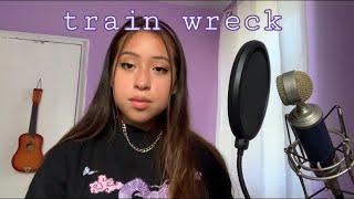 trainwreck- james arthur (cover by RoseAngel)