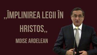 Moise Ardelean | LIVE | Împlinirea Legii în Hristos - Matei 5:17-18