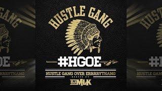 Hustle Gang - Hustle Gang Business ft. Ra Ra, Tokyo, T.I. & B.o.B (Hustle Gang Over Errrrythang)