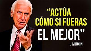 Nadie es mejor que tu,  Actúa como si eres el MEJOR| Jim Rohn