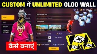 Custom me Unlimited Gloo Wall kaise banaye | custom mein unlimited global kaise kare