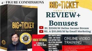 Big Ticket Commissions Review Secrets Revealed | Big ticket commissions ! Don't Buy Without Bonuses.