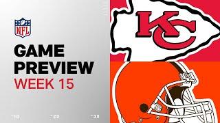 Kansas City Chiefs vs. Cleveland Browns | 2024 Week 15 Game Preview