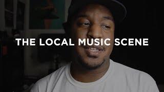 HOW TO BREAK INTO YOUR LOCAL MUSIC SCENE