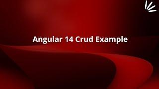 Angular 14 Crud Example