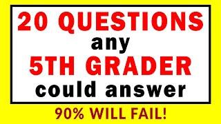 20 Questions any 5th Grader could answer - Can you?