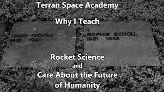 Terran Space Academy: Why I Teach Rocket Science