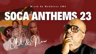 NEW; SOCA ANTHEMS MIX - OLD N NEW - MADDNESS KMA