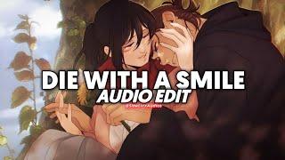 die with a smile - lady gaga, bruno mars (tiktok version) • {edit audio}