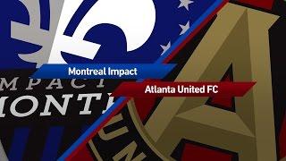 HIGHLIGHTS | Montreal Impact vs. Atlanta United | April 15, 2017