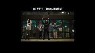 【Jackson Wang 王嘉爾．100 Ways】 Choreography by Chuwei 礎唯