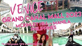 VENICE GRAND CANAL mall Taguig Manila PHILIPPINES (2023) | #tour  #walkthrough   #gondola boat ride