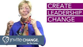 How to Create Change Through Business Leadership