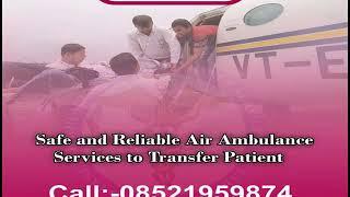 Get Best and Low-Cost Charter Air Ambulance in Guwahati and Chennai