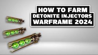 How To Farm Detonite Injectors In Warframe 2024