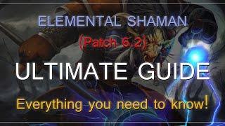 Patch 6.2 ULTIMATE Elemental Shaman PvE Guide