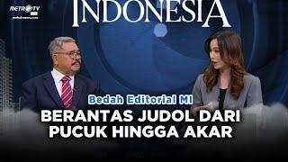 Berantas Judol dari Pucuk hingga Akar - Bedah Editorial MI