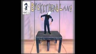 Buckethead Pike104 - Project Little Man